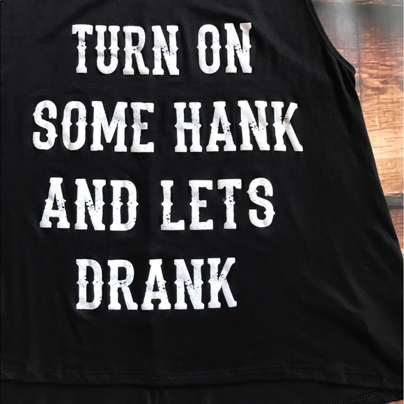 << Turn on Some Hank and Let's Drank Tank Top >> - Picture 2 of 4