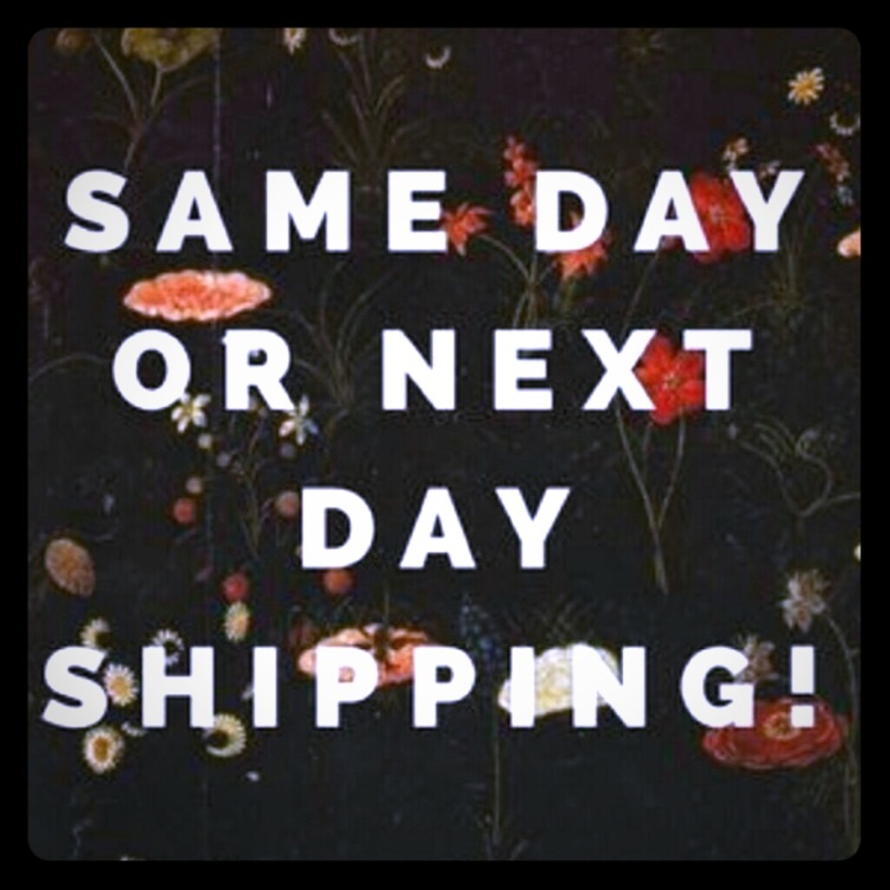 Same day or next day shipping!