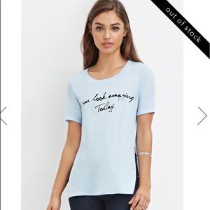 "You look amazing today" side slit top Forever 21