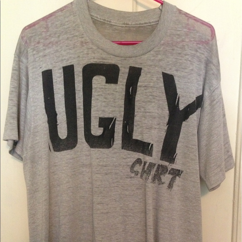 UGLY shirt