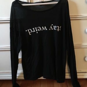 Stay Weird long sleeve top
