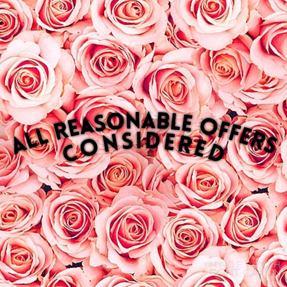 ALl REASONABLE OFFERS CONSIDERED