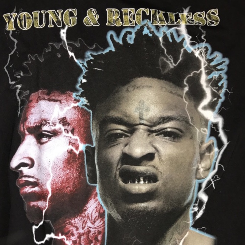 Young & Reckless 21 Savage shirt