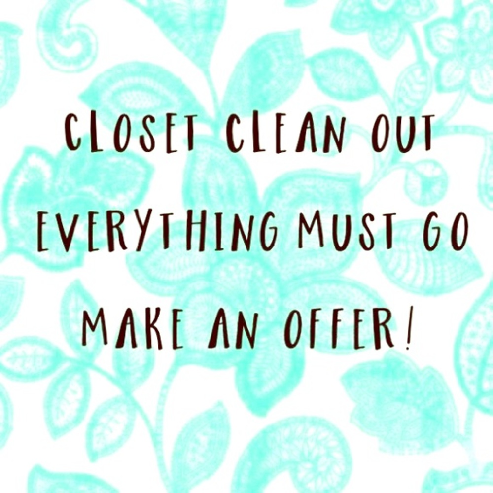 Everything must go!