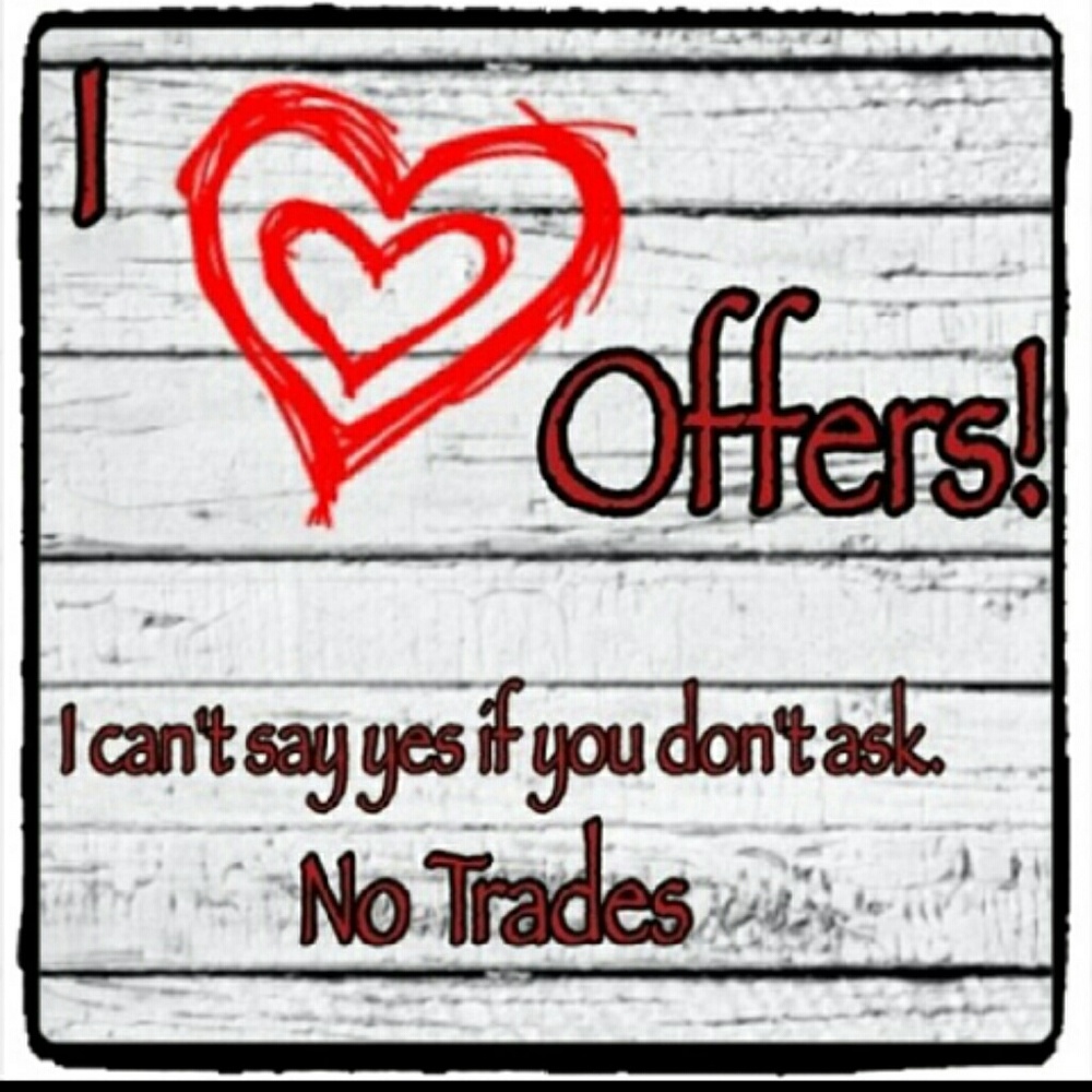 TAKING ALL OFFERS !!!