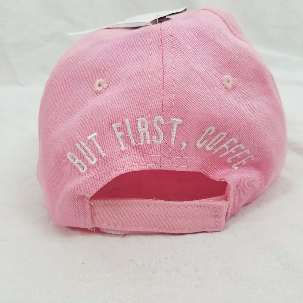 NWT || Pink baseball cap - "But first, coffee."