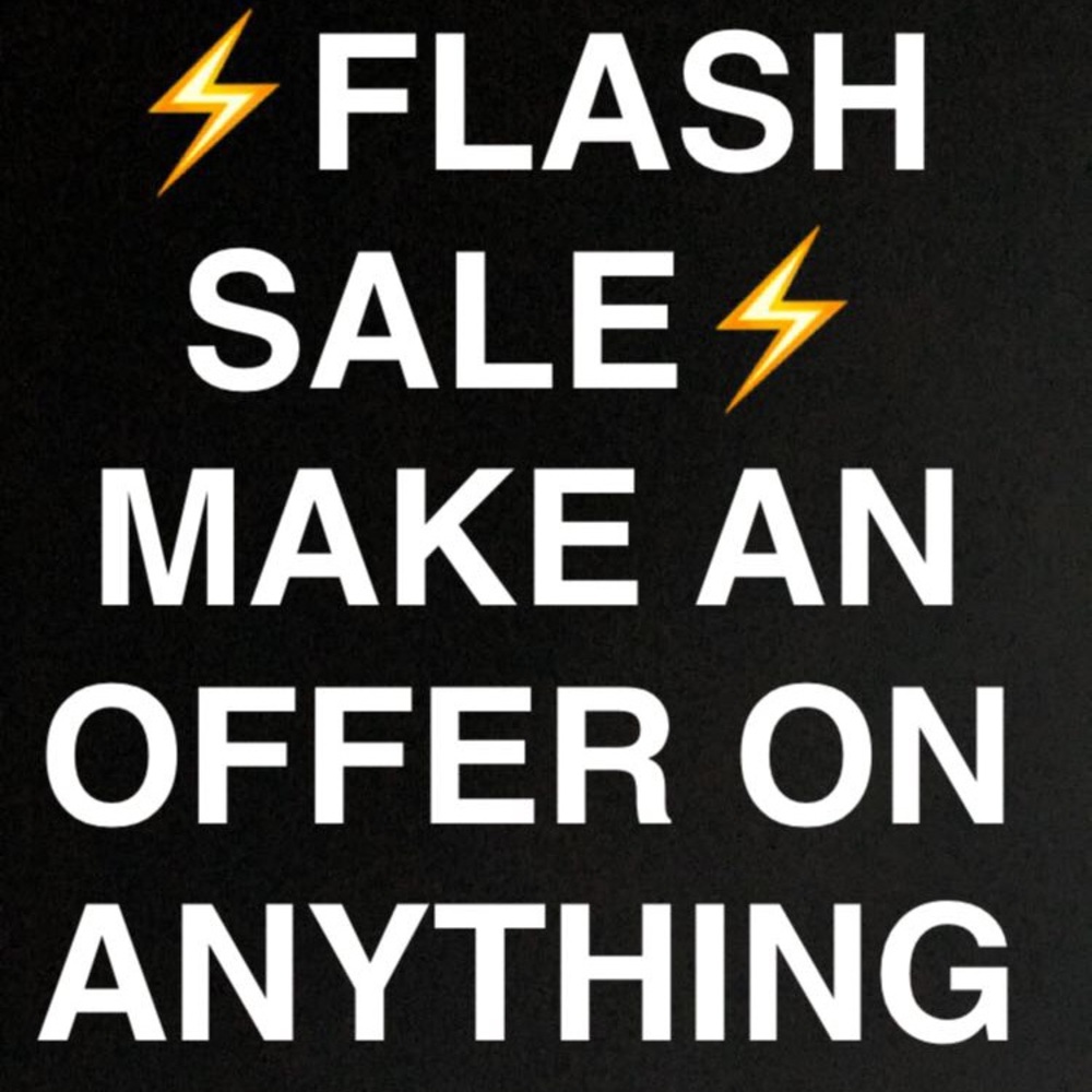 MAKE AN OFFER ON ANYTHING ! EVERYTHING MUST GO!!