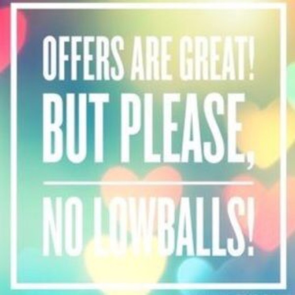 🚫NO LOWBALLERS🚫