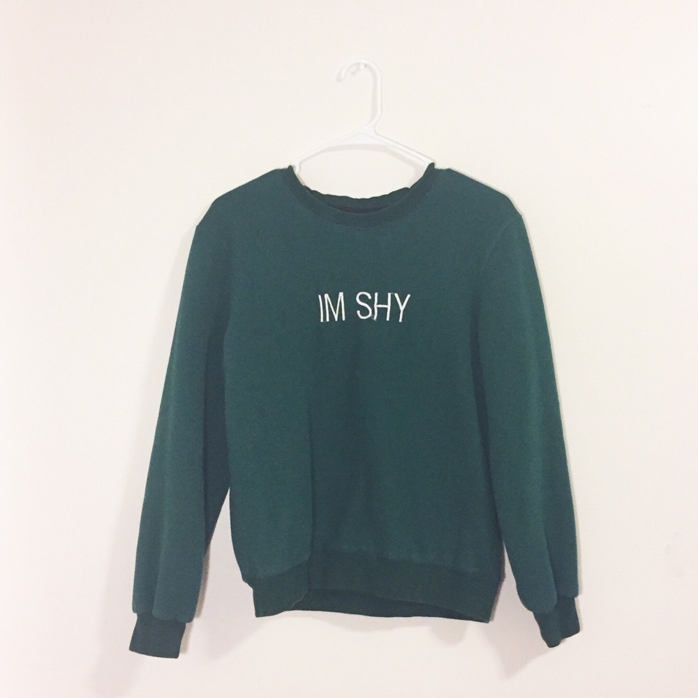 Soft IM SHY sweatshirt