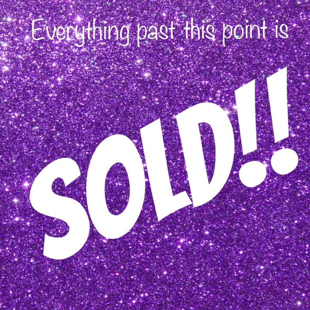 Items beyond this point have been SOLD!!