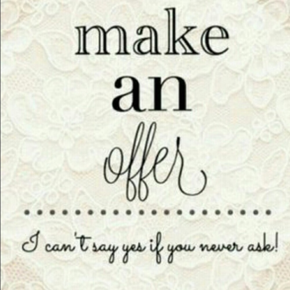 MAKE A OFFER!