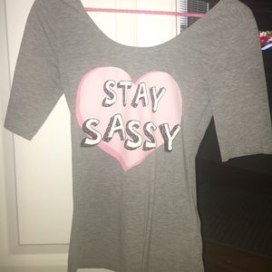 Stay sassy shirt