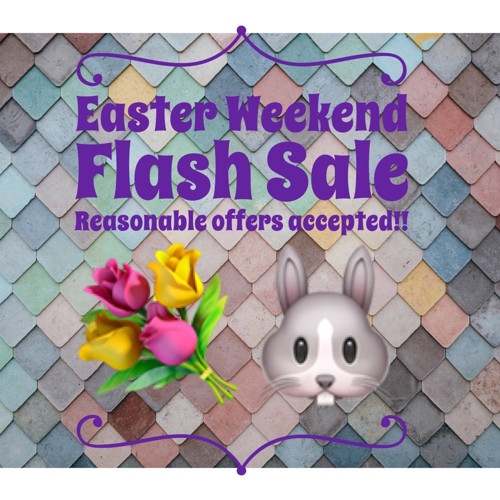 Easter weekend flash sale!!!