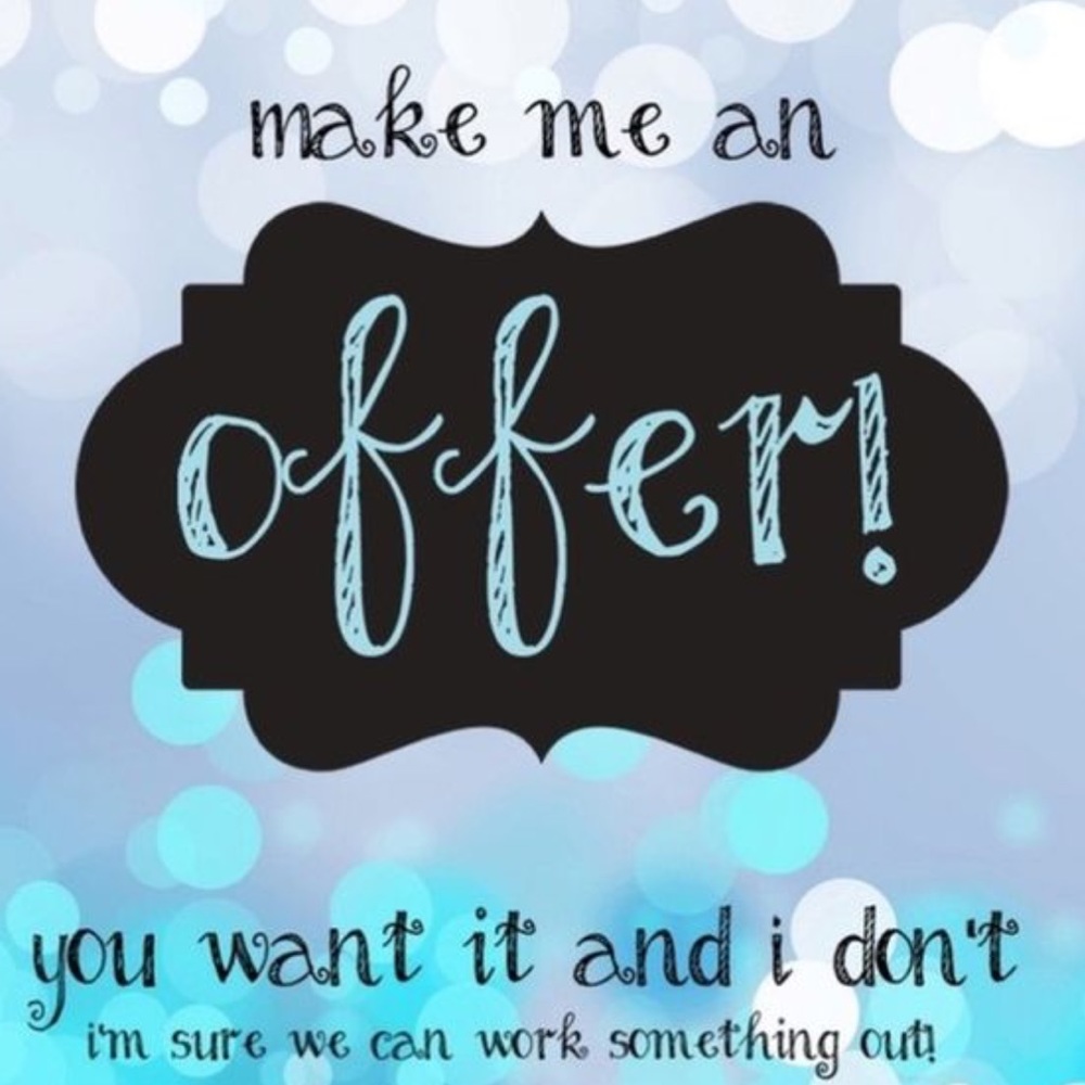 Reasonable Offers Always Accepted!!!