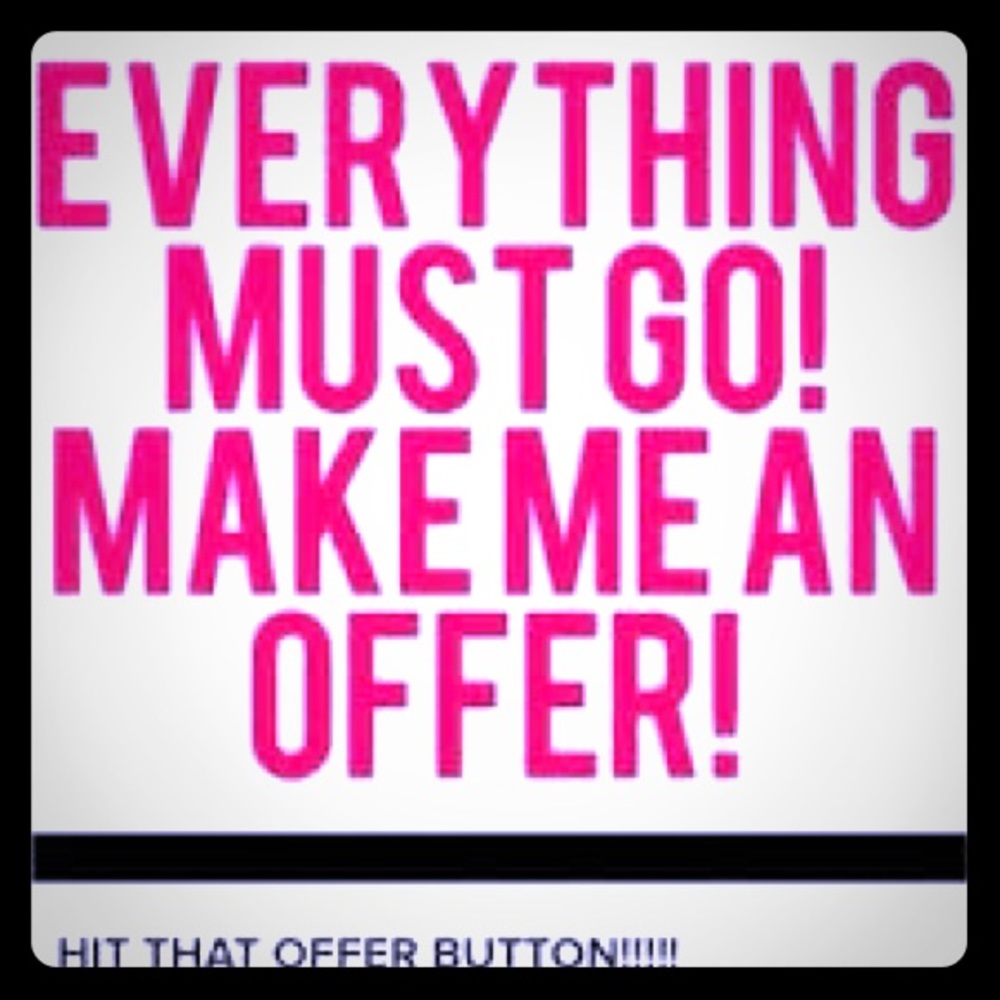 Buy Something Today.. Everything Must Go