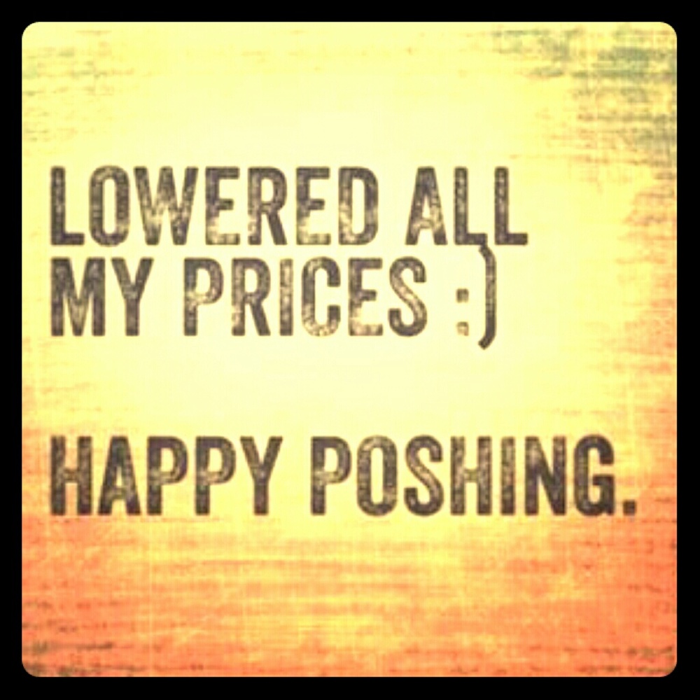 Lowered every price in my closet!