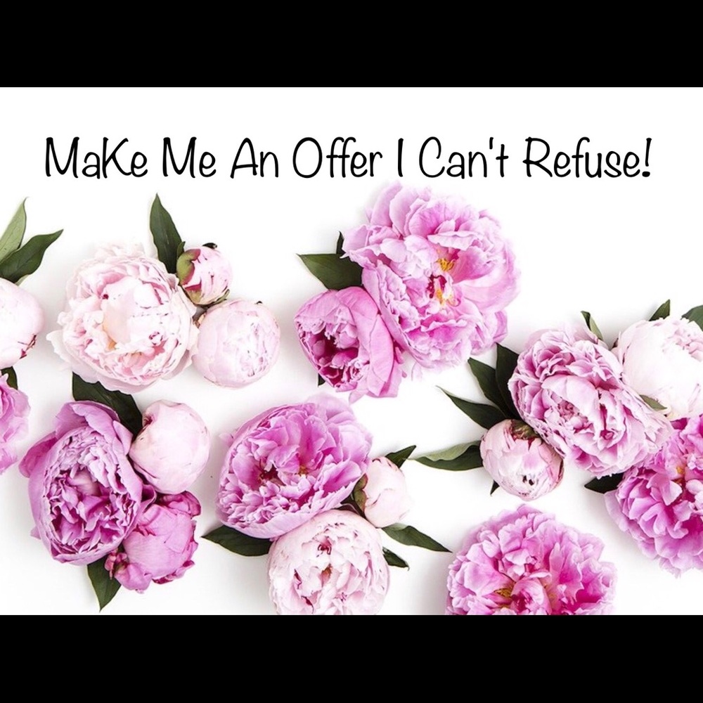 Accepting ALL Reasonable OFFERS!