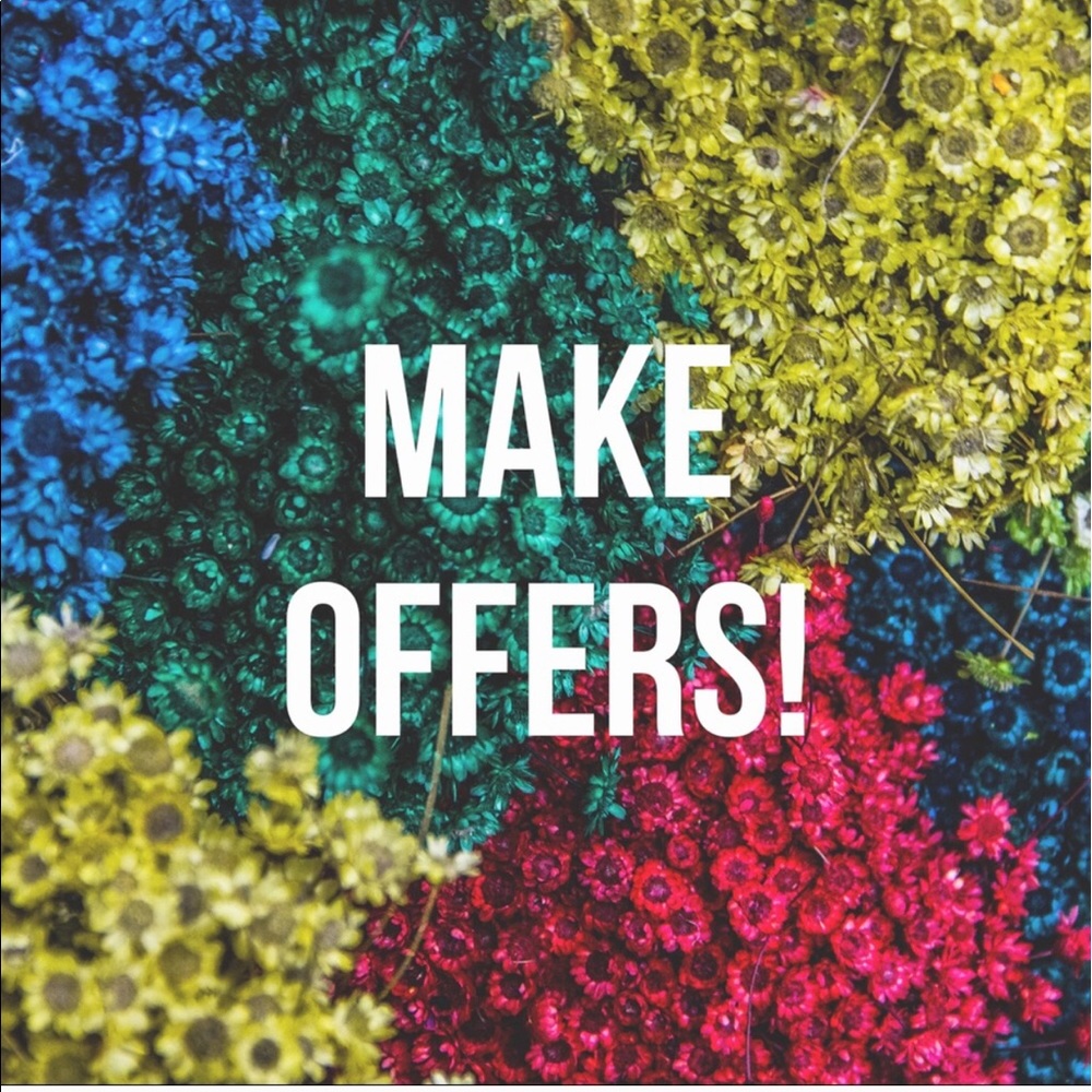 Make offers.... 🤗