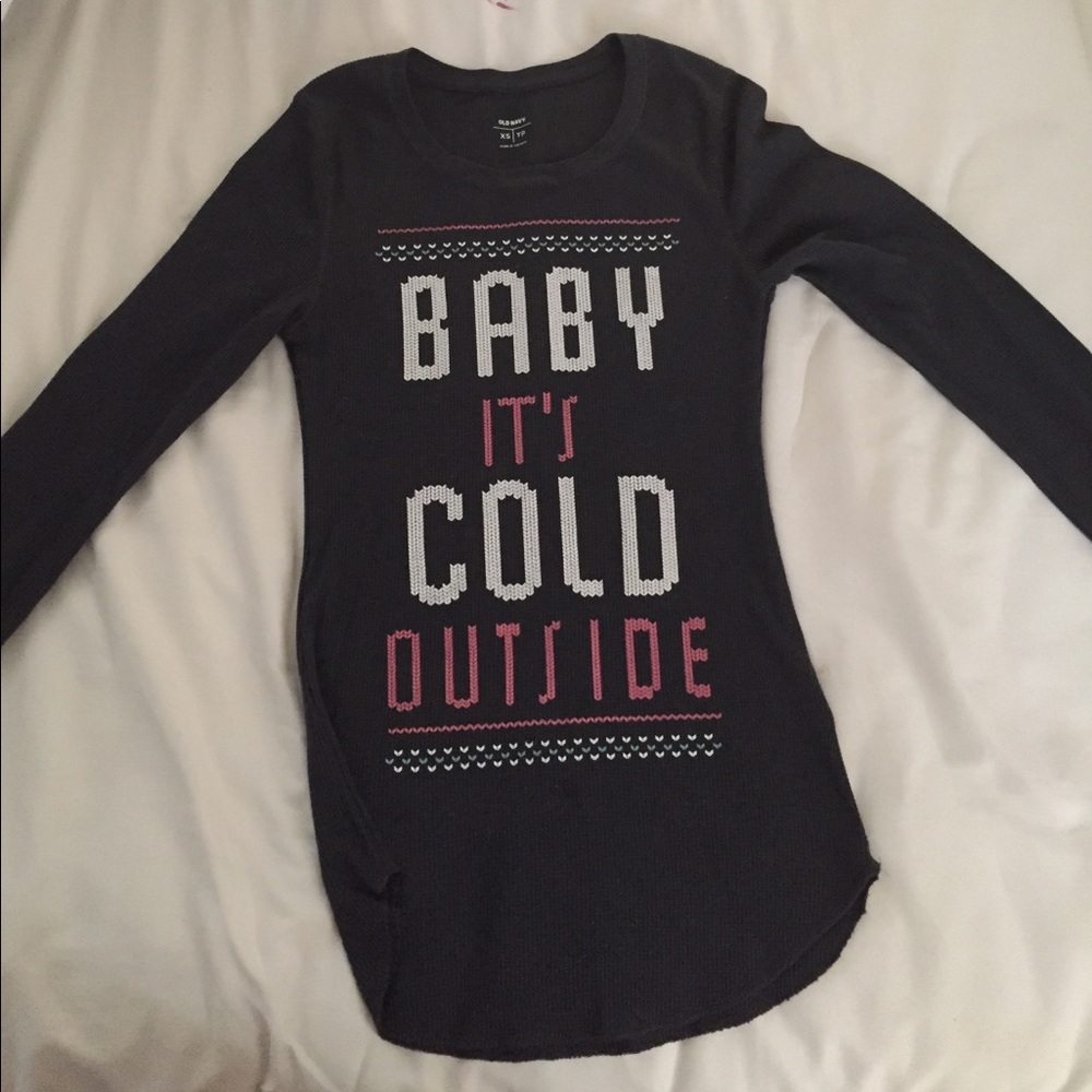 "Baby it's cold outside" Pajama Shirt