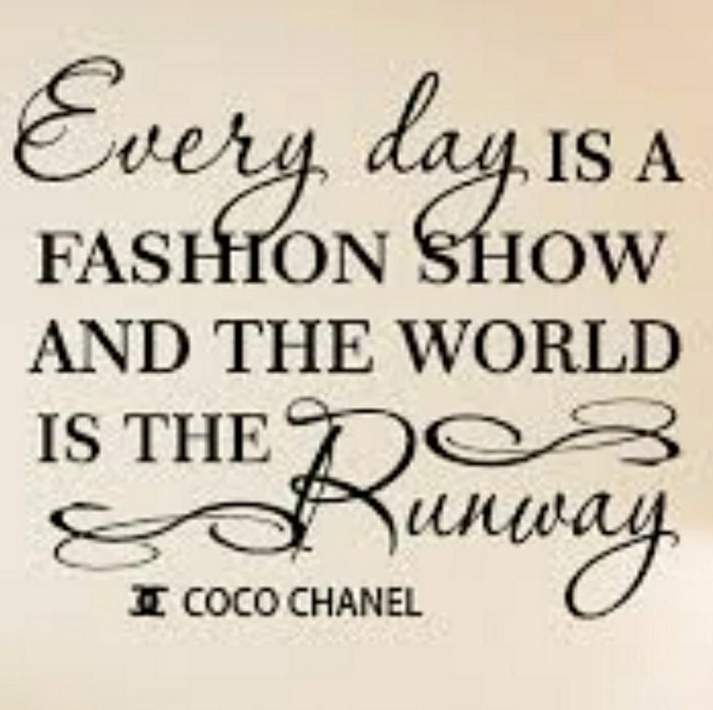 Everyday is a Fashion Show