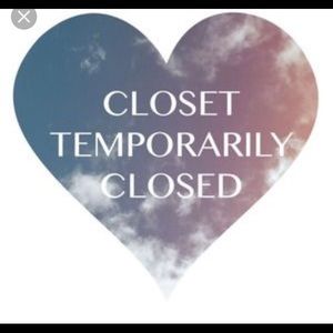 Closed until further notice