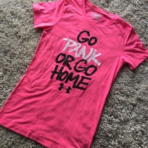 Under Armour Go Pink or Go Home t-shirt