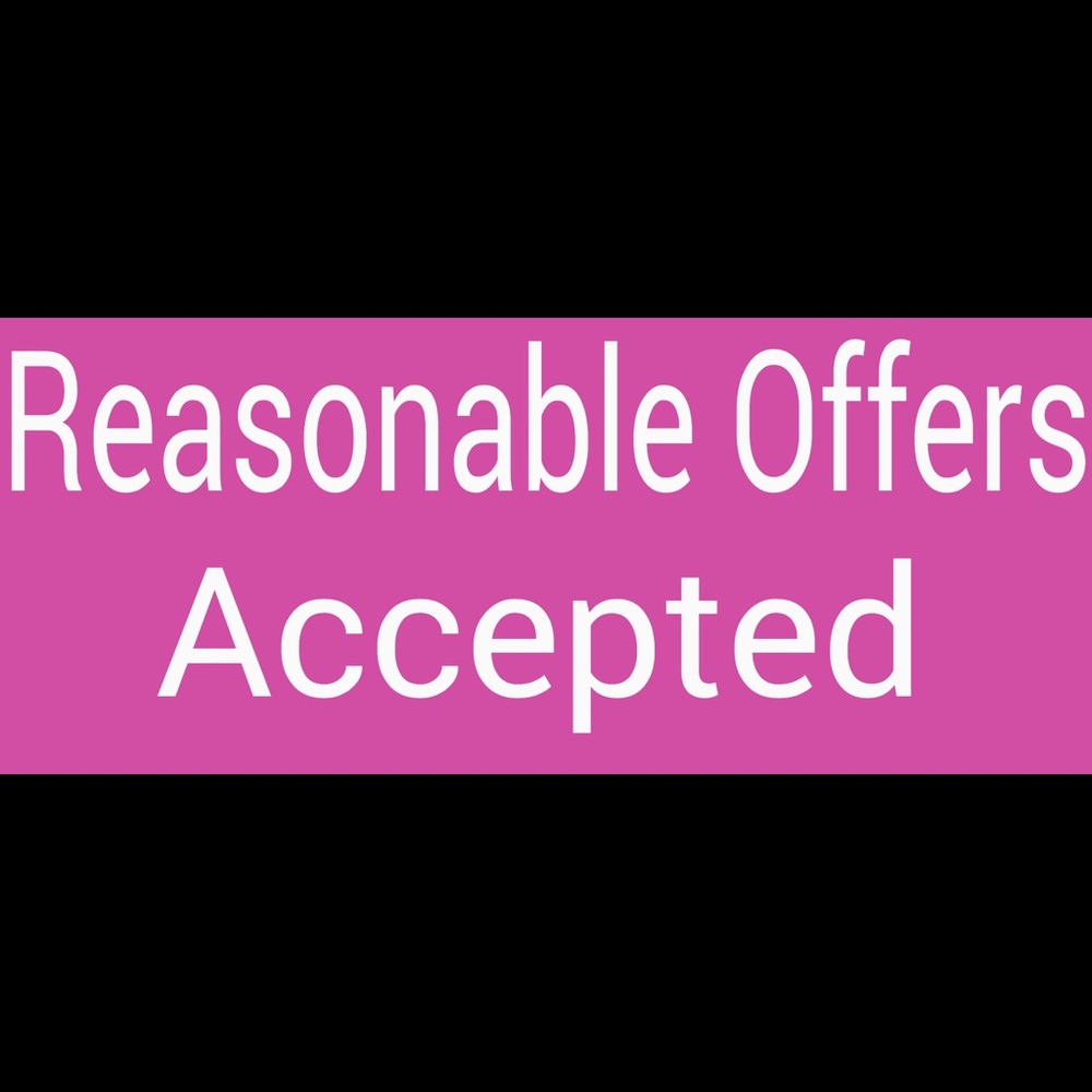 Reasonable offers Accepted