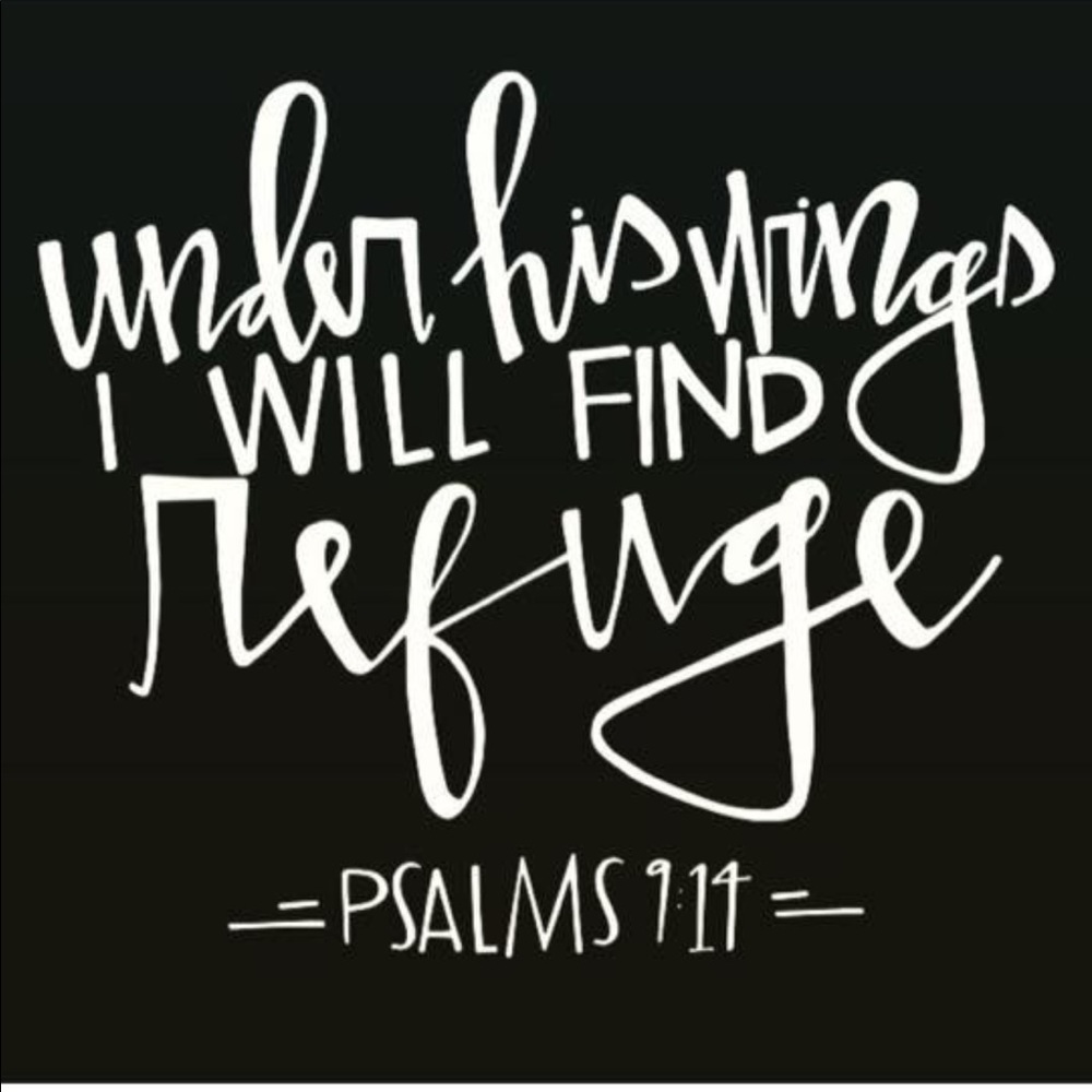 Under his wings, I will find refuge tee