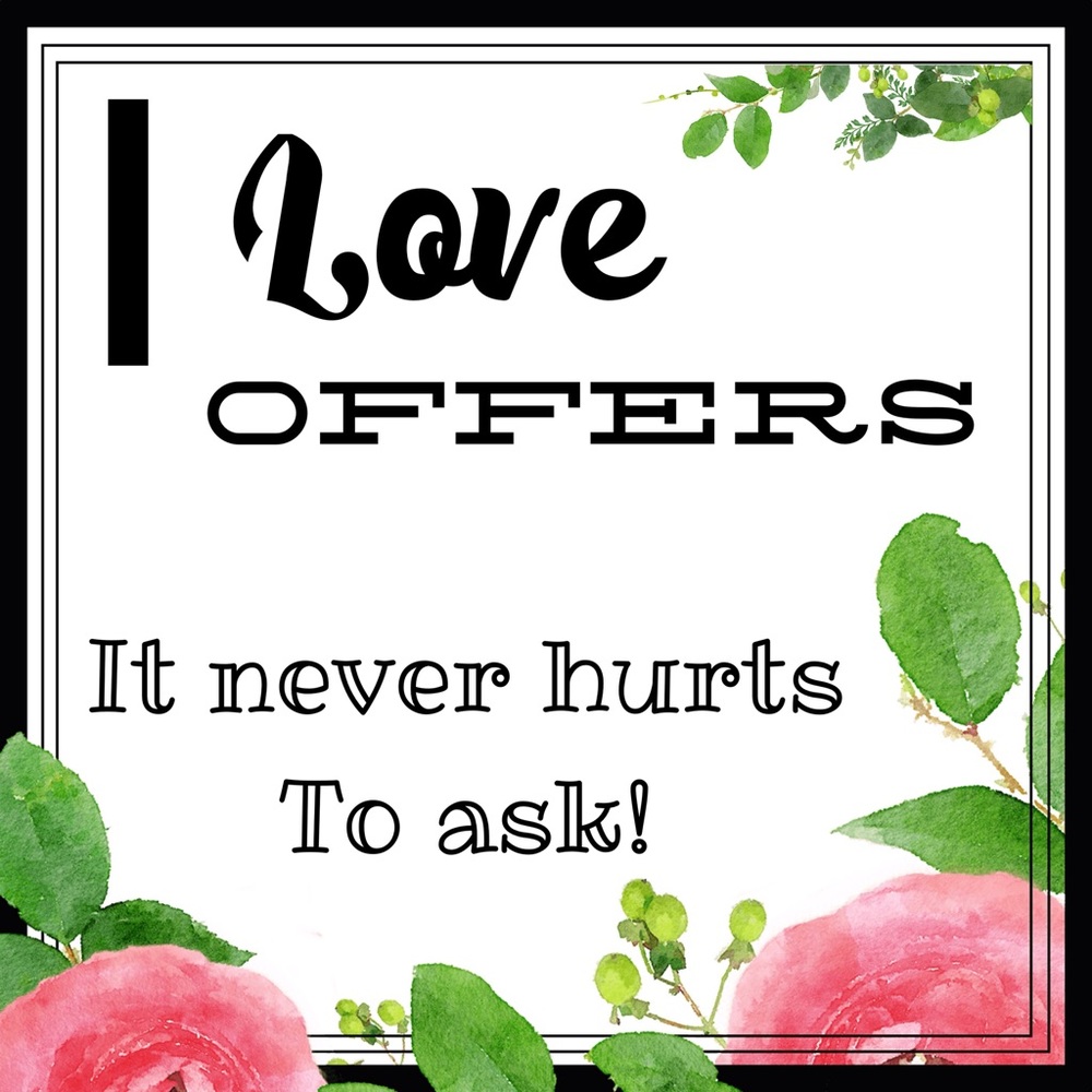 I accept reasonable offers!