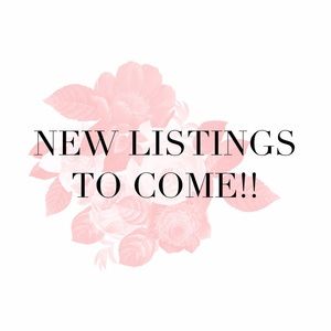 SOON: NEW LISTINGS