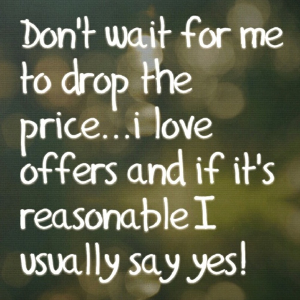 All reasonable offers are welcome 😊