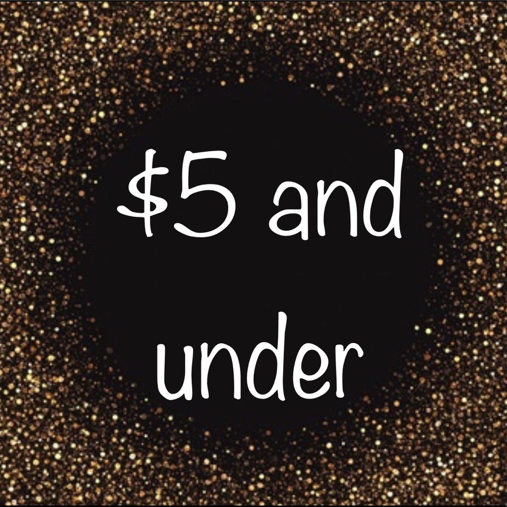 $5 & UNDER