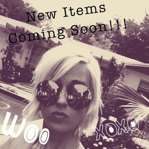 New Items Coming Soon...