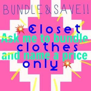💋💋BUNDLE ALL CLOTHING IN MY CLOSET & SAVE💋💋