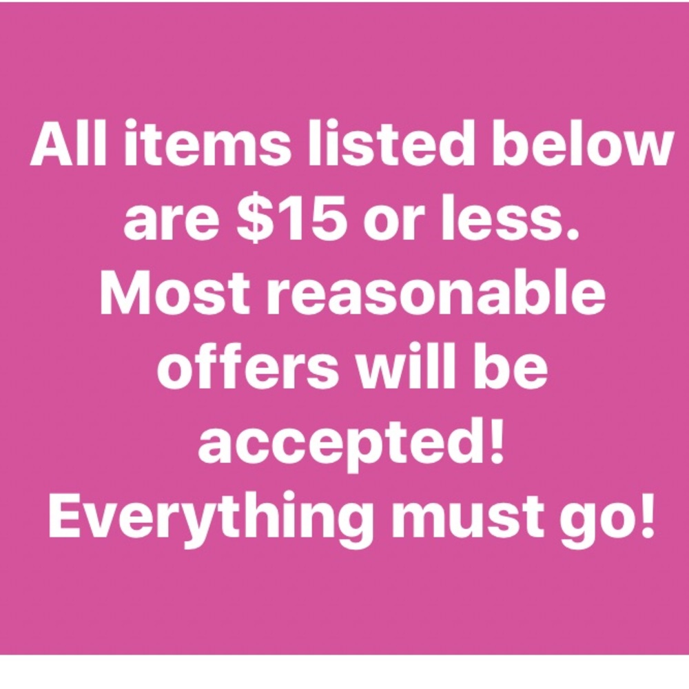 Items $15 or less. Make an offer! 25% off bundles