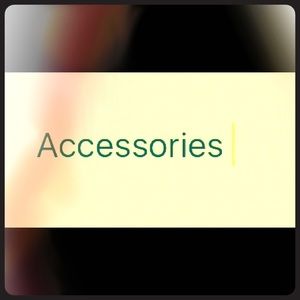 Accessories
