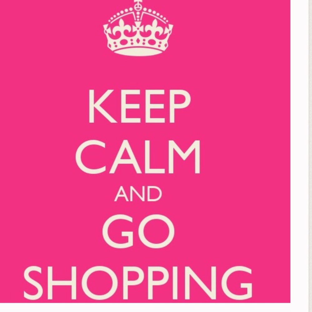 Keep Calm and go Shopping