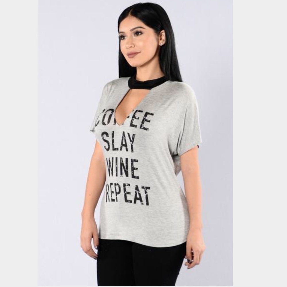 (NWOT) Coffee, Slay, Wine, Repeat Heather Grey Top