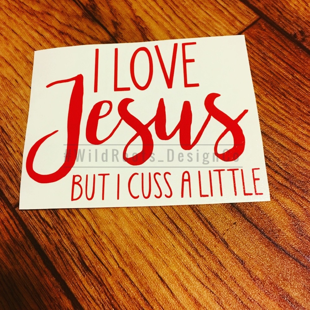 I love Jesus decal