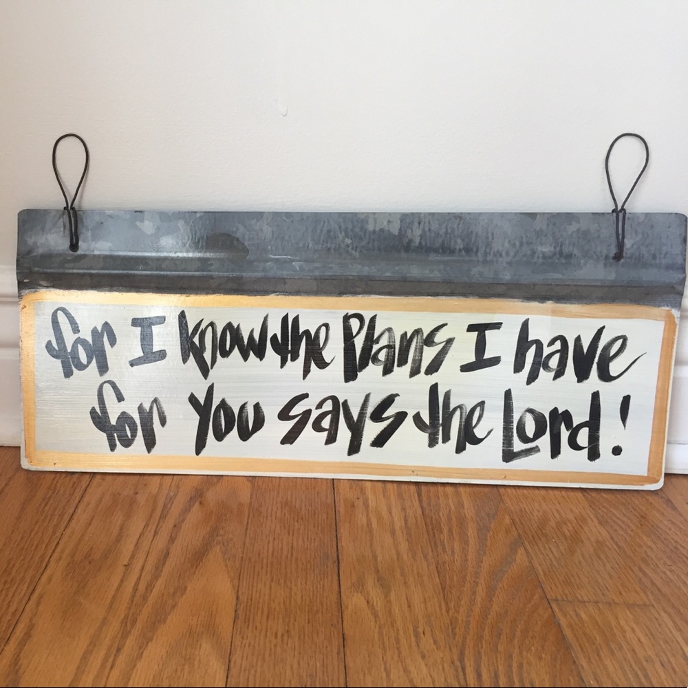 Metal sign "For I know the plans I have for you"