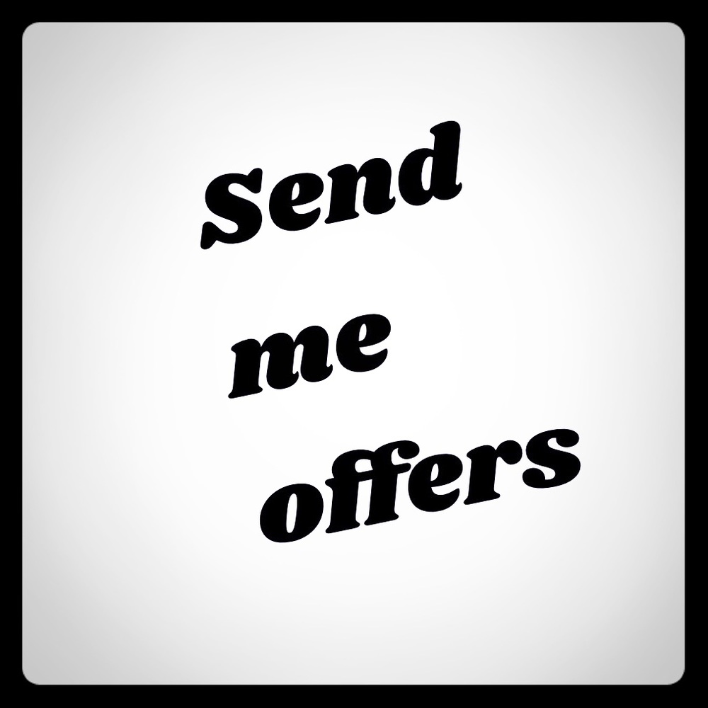 Welcoming all offers!