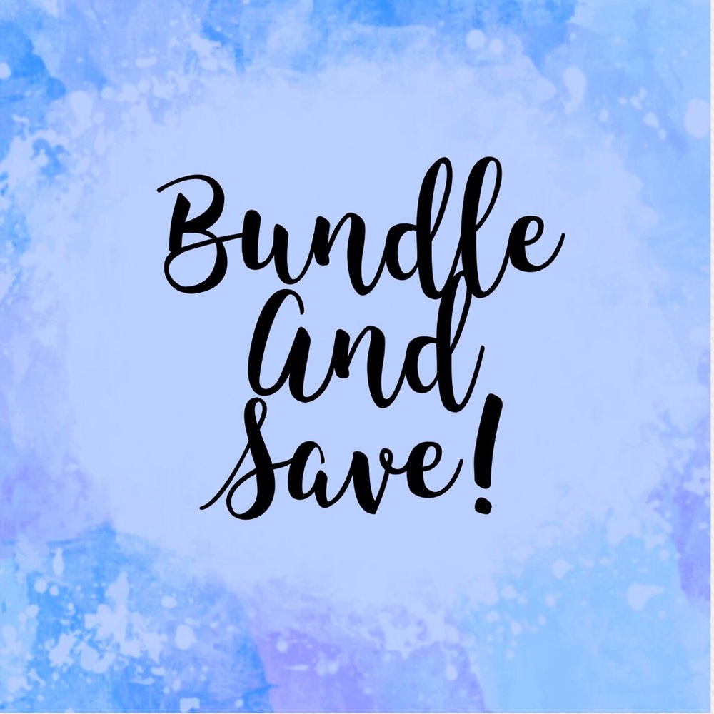 Bundle & Save!