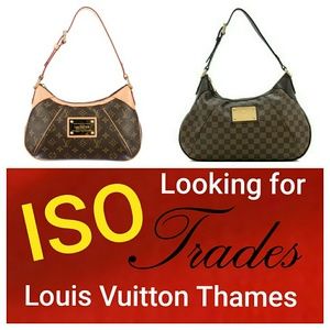 ISO🔴LOOKING FOR LV THAMES BAGS TO TRADE🔴