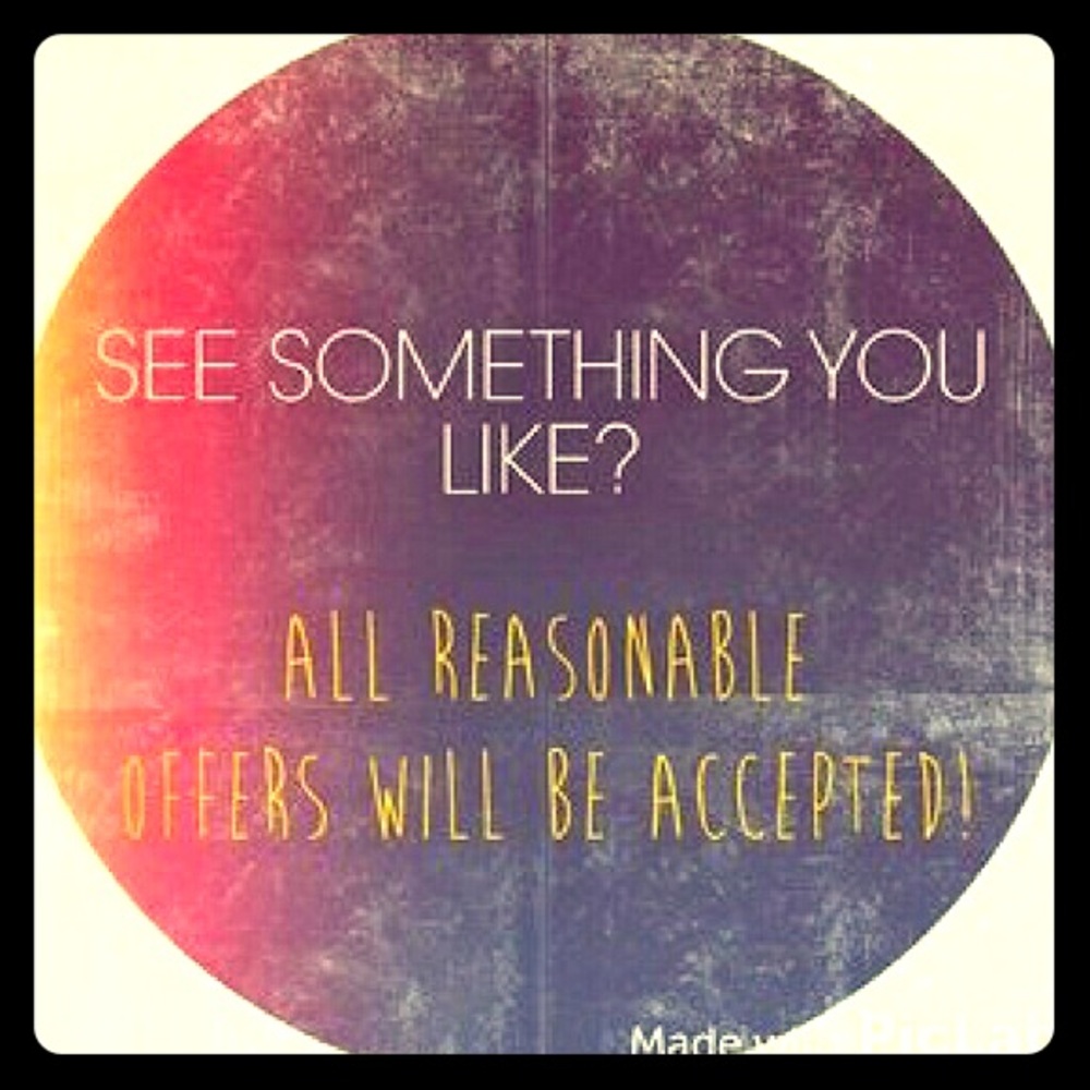 Will accept REASONABLE offers :)