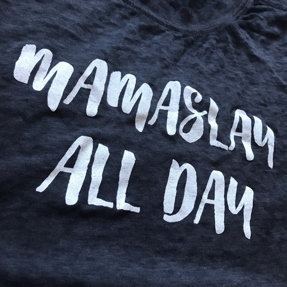 "Mama Slay All Day" NWT