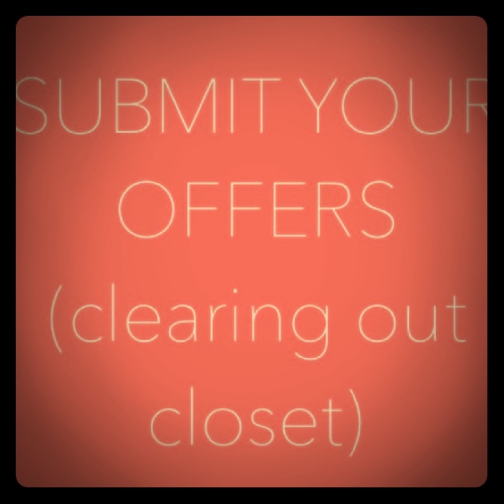 Everything has gotta go!