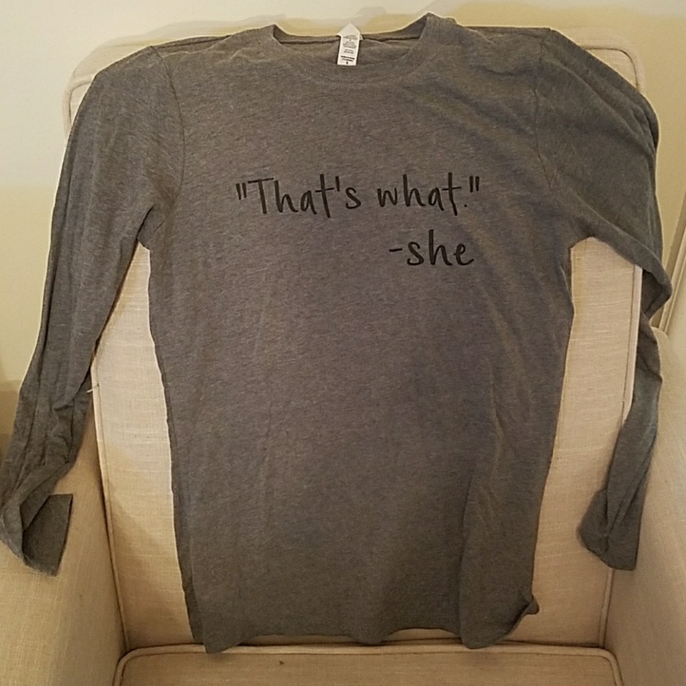 Grey "That's what she said" Tee