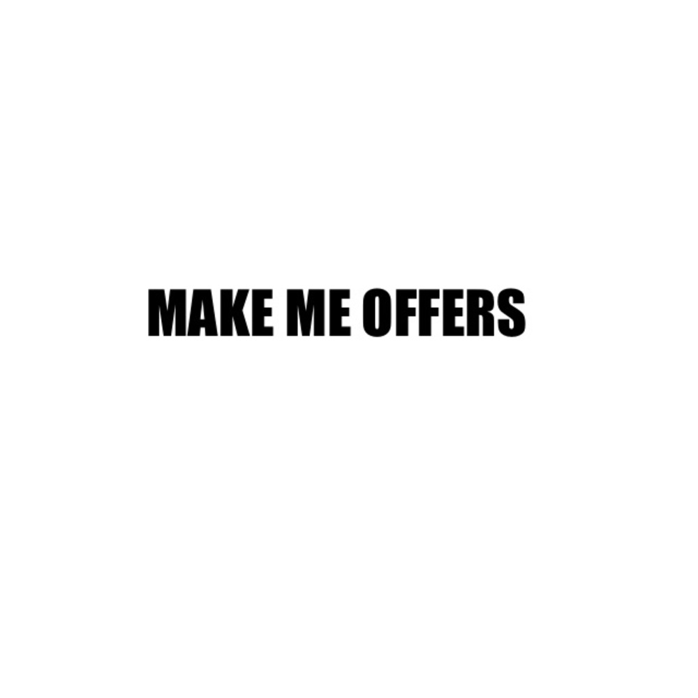 MAKE ME OFFERS