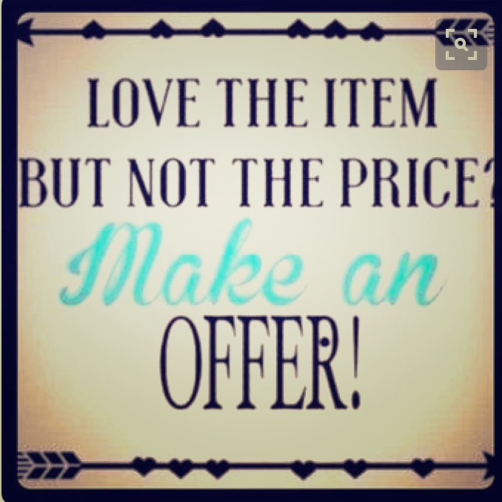 All reasonable offers accepted. ☺️