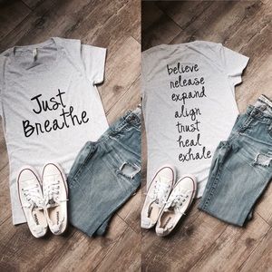 Just breathe shirt